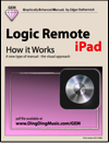 Logic Remote - How it Works (Graphically Enhanced Manual)